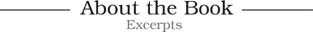 About the Book: Excerpts